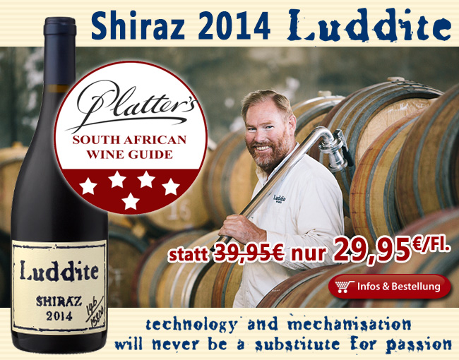 Breaking News - erstmals 5 Platter Sterne für den neuen Luddite Shiraz!