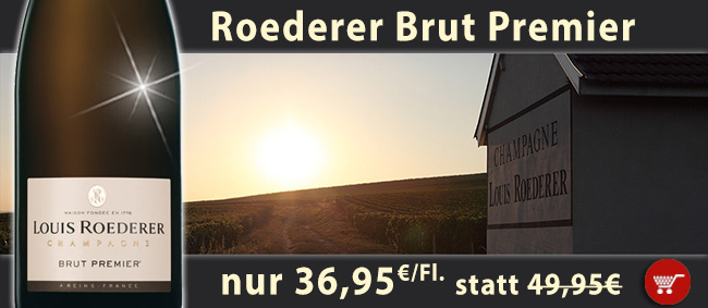 Manchmal muss es einfach Champagner sein: Roederer Brut Premier BEST-PRICE!