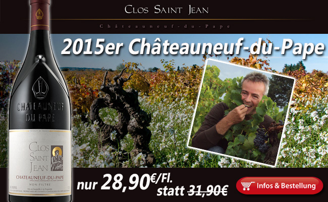 2015 Clos Saint Jean: „so many monumental bottles”