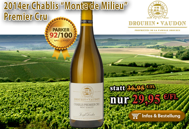 2014er Chablis Premier Cru - Drouhin Vaudon nur 29,95€ statt 36,95€