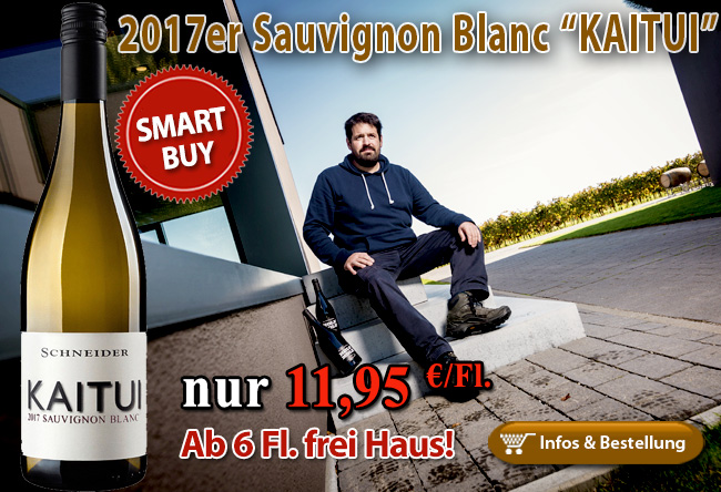 Ernst und rassig: 2017er Sauvignon Blanc „KAITUI“ - Markus Schneider