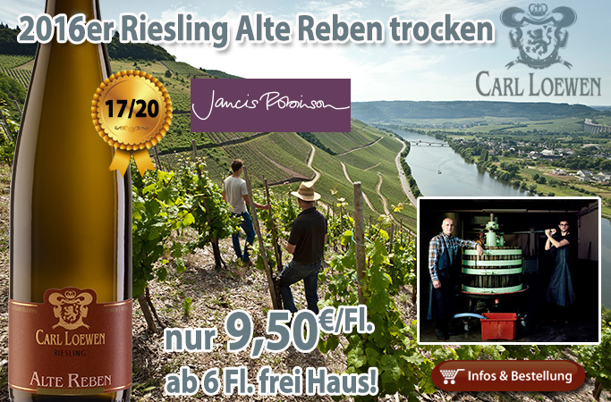 2016er Riesling Alte Reben – Carl Loewen Mosel: 17/20 Jancis Robinson