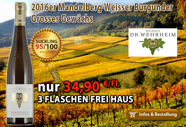 2016er Mandelberg WB Großes Gewächs Dr. Wehrheim