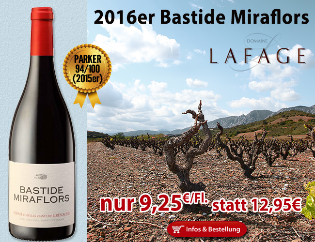 Wieder zu gut um wahr zu sein… 2016er Bastide Miraflors